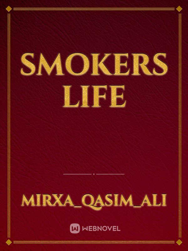 Smokers Life