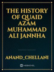 The History OF Quaid Azam Muhammad Ali Jinnha Book