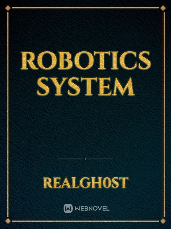 ROBOTICS SYSTEM