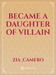 Became A Daughter of Villain Book