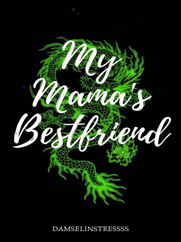 My Mama's Bestfriend (GL) [Filipino]