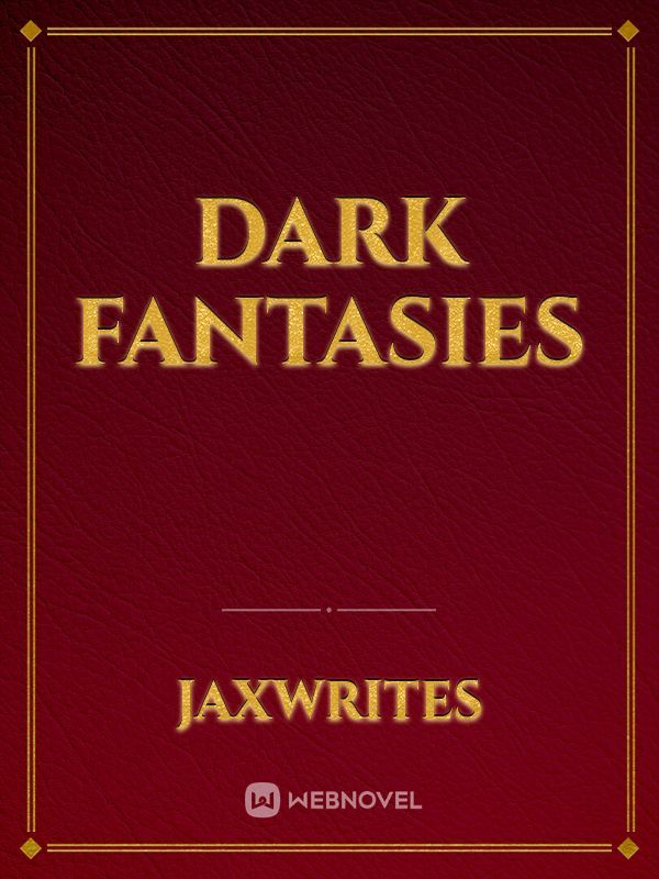 Dark Fantasies