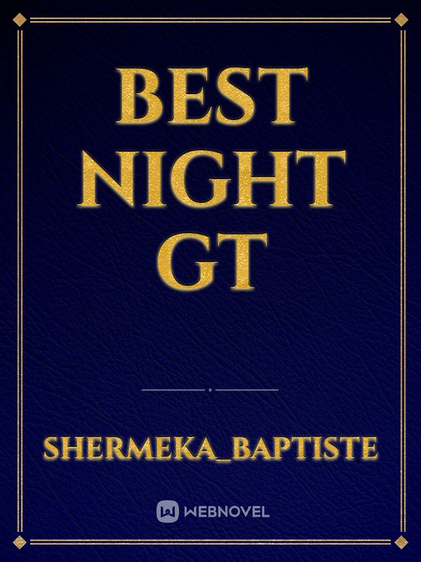 best night gt Book