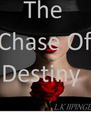 The Chase of Destiny Book