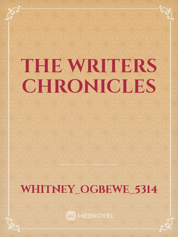 The writers chronicles
