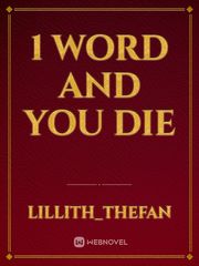 1 word and you die Book