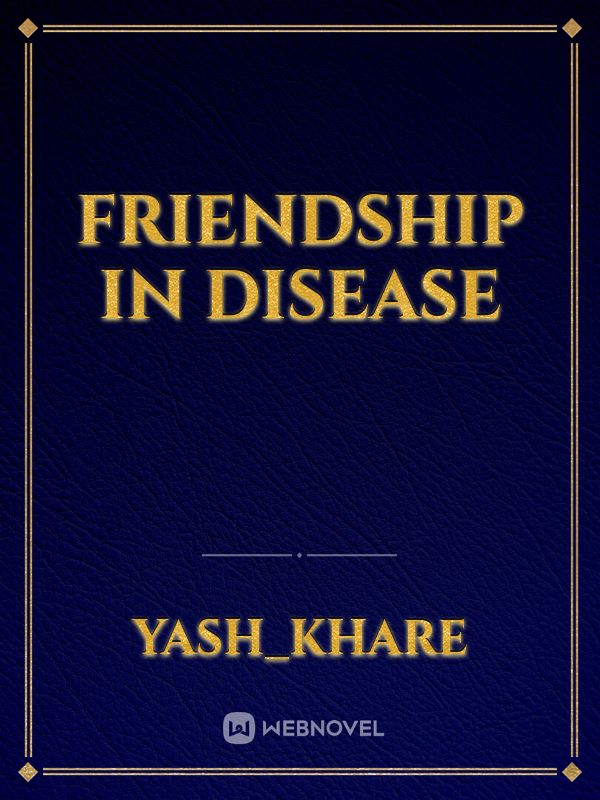 Friendship in disease Book