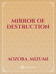 mirror of destruction Book