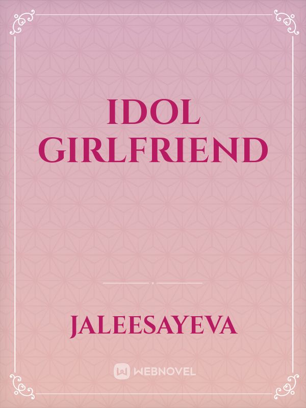 Idol girlfriend Book