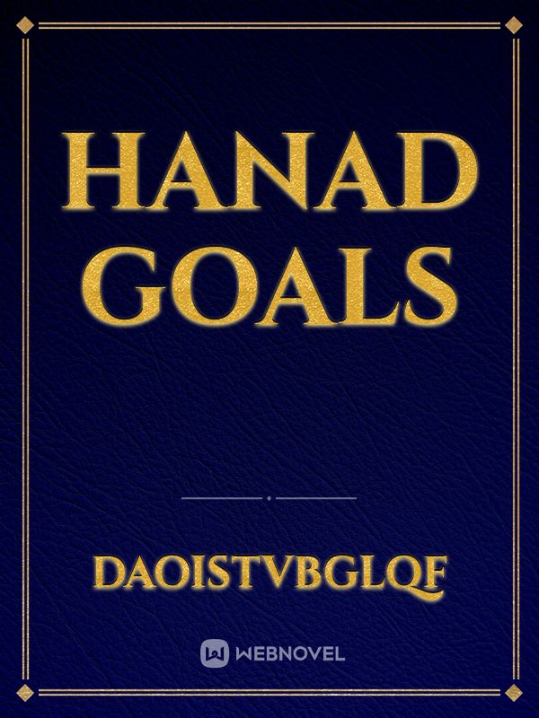 Hanad goals Book