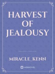 Harvest of jealousy Book
