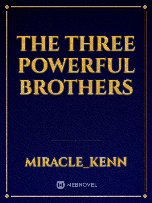 The three powerful brothers Book