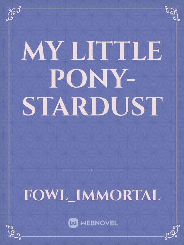 My Little Pony- Stardust Book