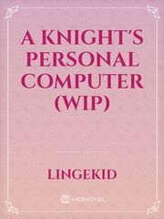A Knight's Personal Computer Book