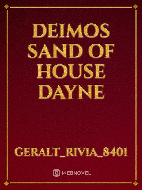 Deimos Sand of house Dayne