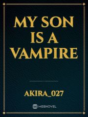 My Son is a Vampire Book