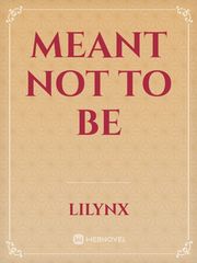 Meant not to be Book