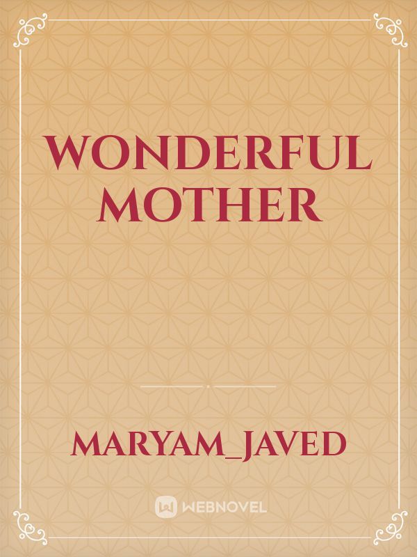 Wonderful Mother Book
