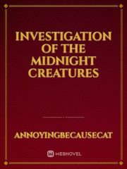 Investigation of The Midnight Creatures Book