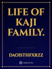 life of kaji family. Book