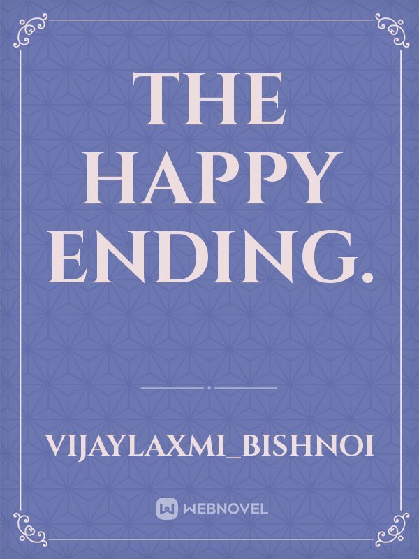 The happy ending.