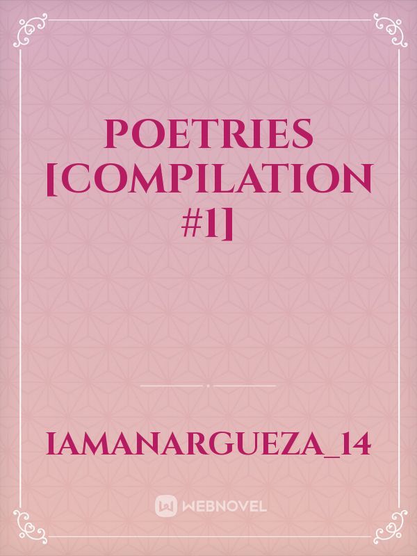 Poetries [Compilation #1]