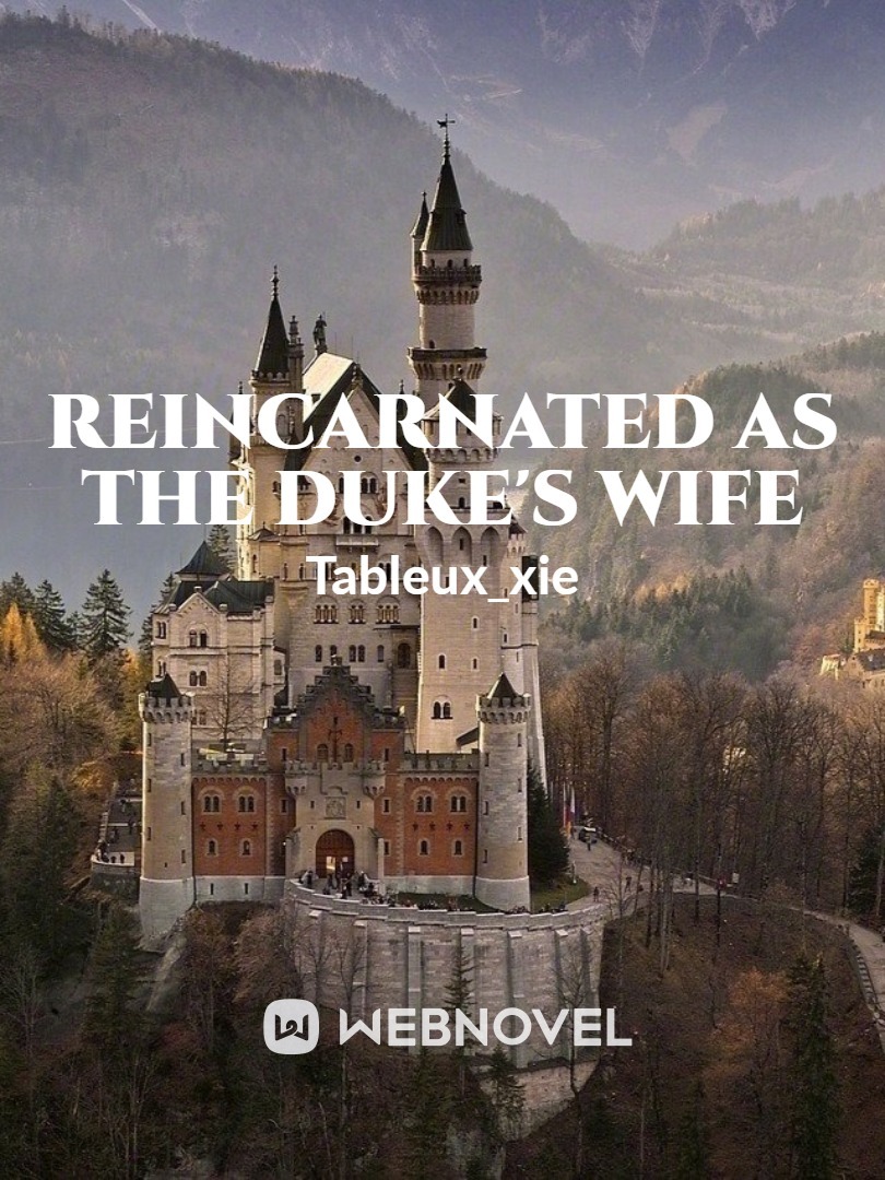 Reincarnated as the Duke's wife Book
