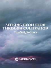 Seeking Evolution through Cultivation Book