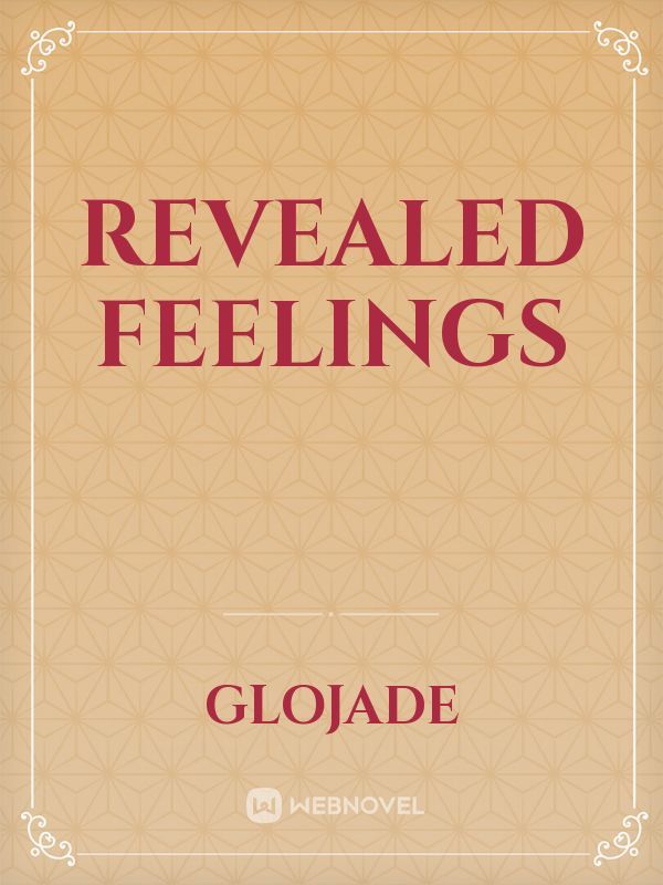 Revealed feelings