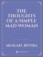 The Thoughts of a Simple Mad Woman Book