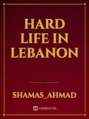 Hard life in lebanon Book