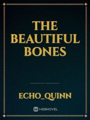 The Beautiful Bones Book