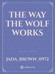 The way the wolf works Book