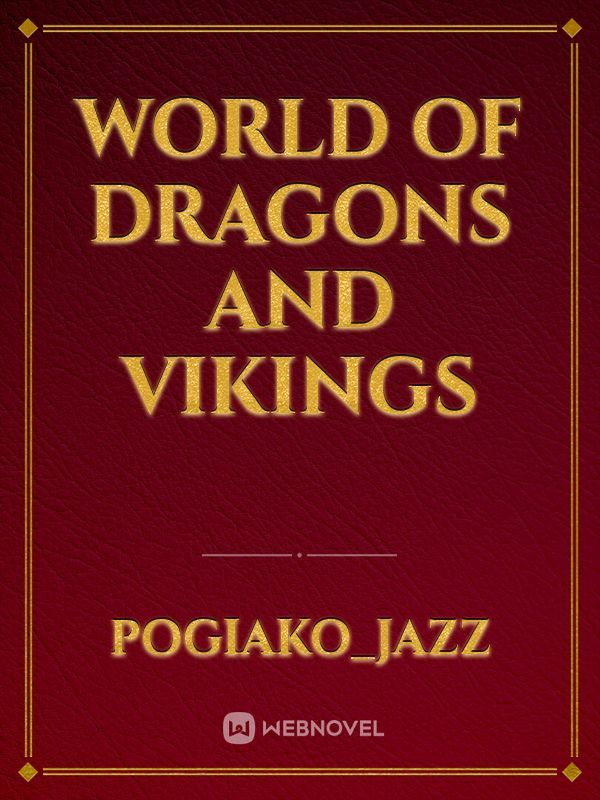 World of Dragons and Vikings