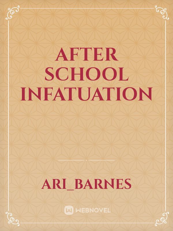 after school infatuation Book