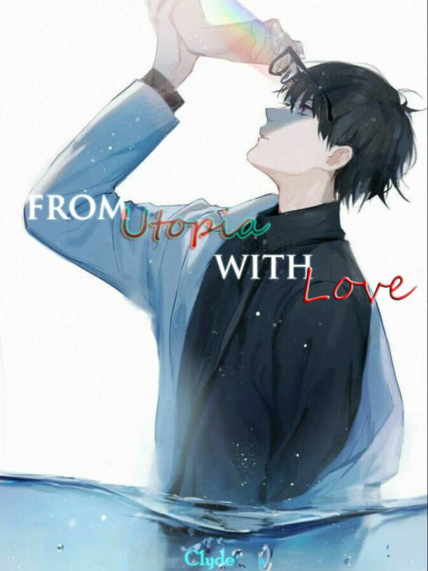 From Utopia with Love