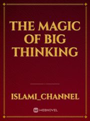 The magic of big thinking Book