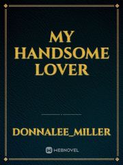 my handsome lover Book