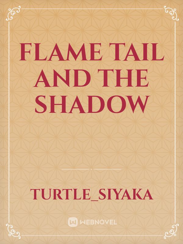 Flame Tail and the Shadow Book