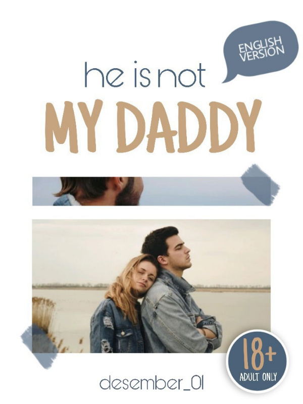 HE IS NOT MY DADDY (ENGLISH VERSION) Book