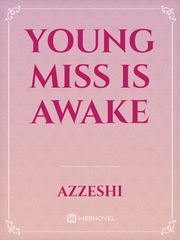 Young Miss is Awake Book