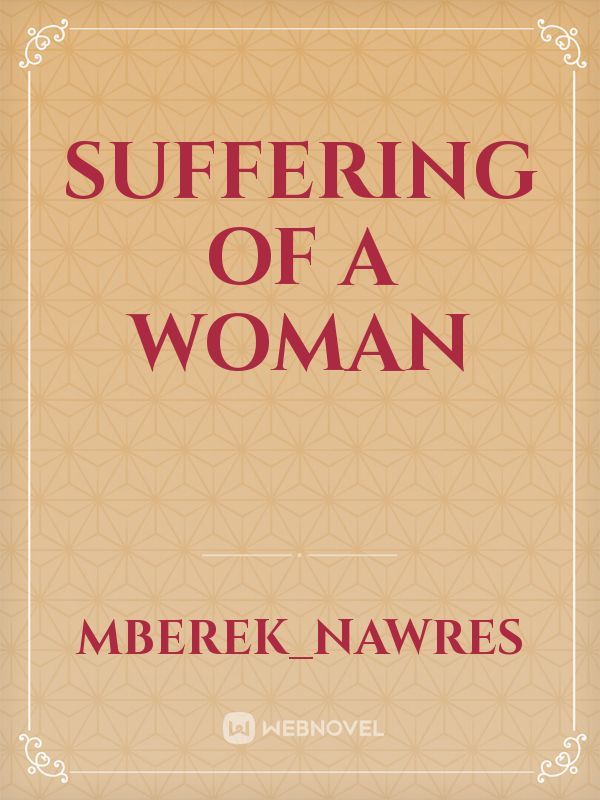 Suffering of a woman