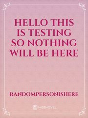 hello this is testing so nothing will be here Book