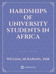 Hardships of university students in Africa Book