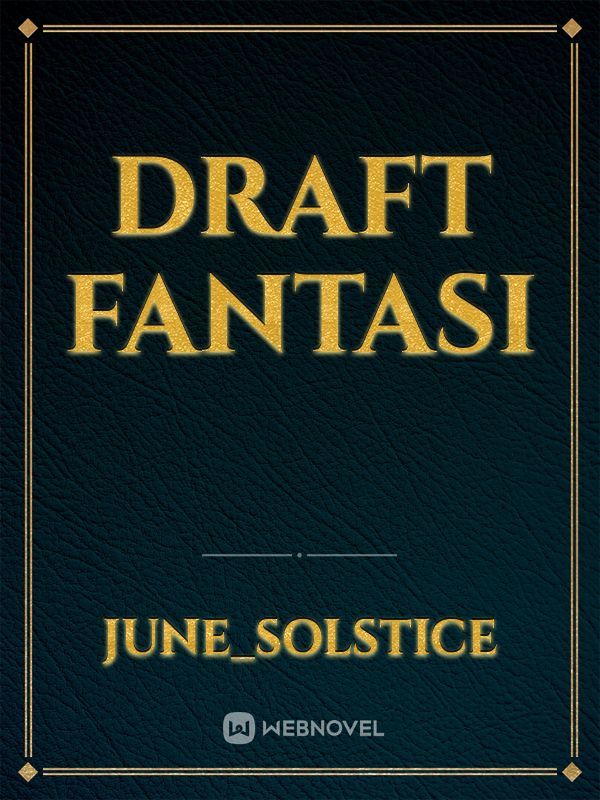 draft fantasi