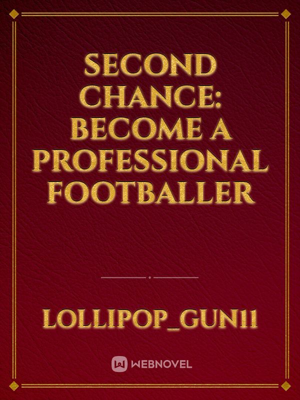 Second Chance: Become a Professional Footballer Book