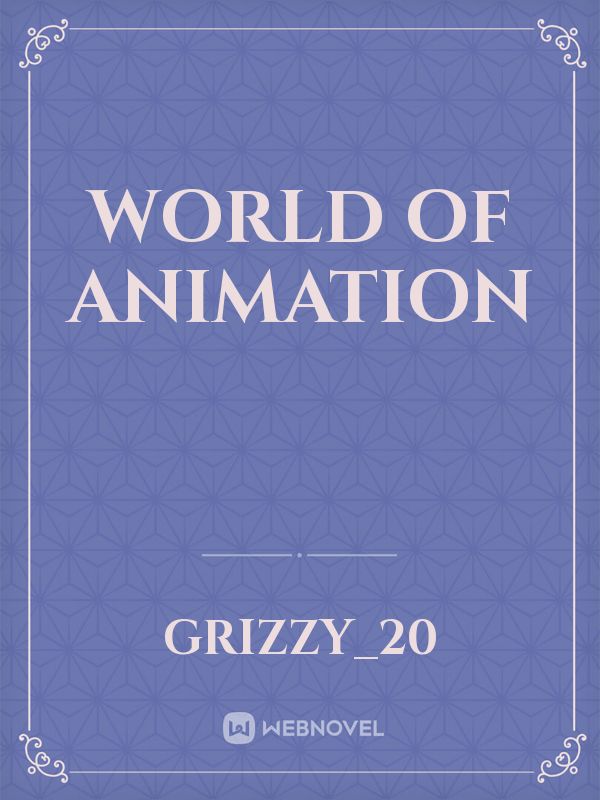 World Of Animation