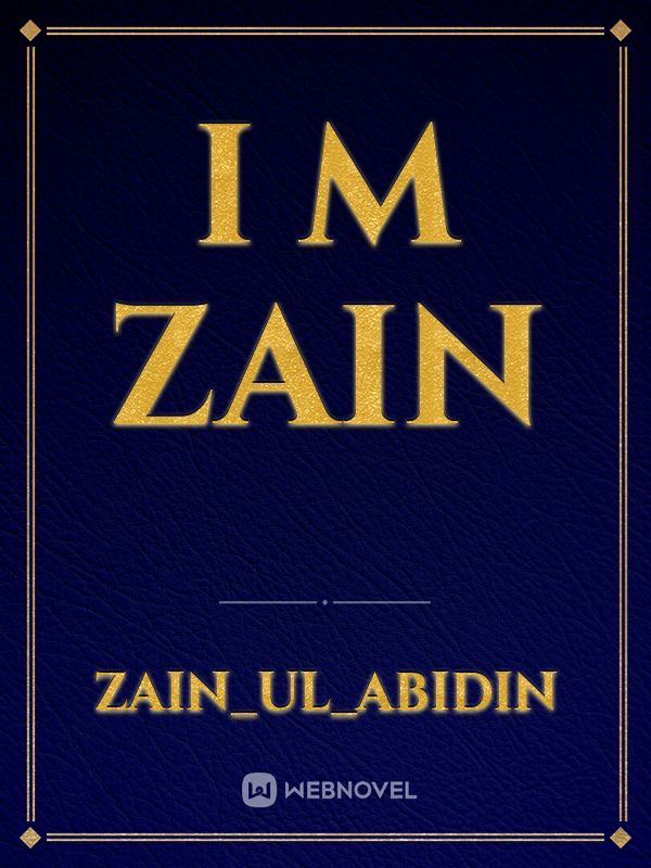 I m zain