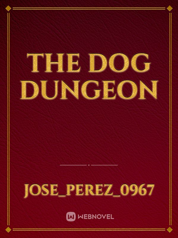 the dog dungeon Book