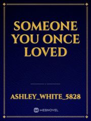 Someone you once loved Book